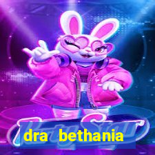 dra bethania endocrinologista gv telefone